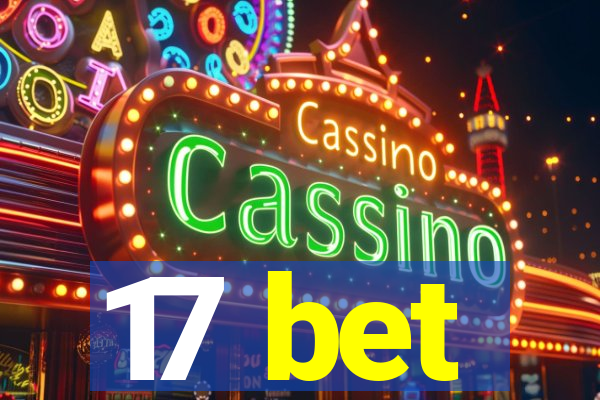 17 bet